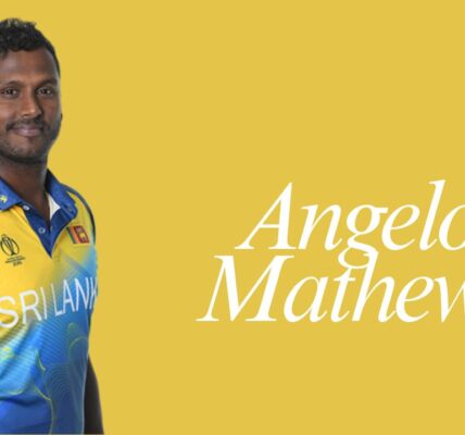 Angelo Mathews Biography, Age, Wife, Stats, IPL Career, Net Worth & Records