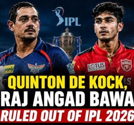 Quinton de Kock, Raj Angad Bawa Ruled Out of IPL 2026